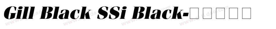 Gill Black SSi Black字体转换